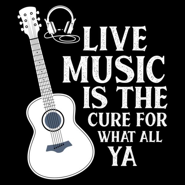 SC002-B01-D30 Live music is the cure for what all ya Thumbnail