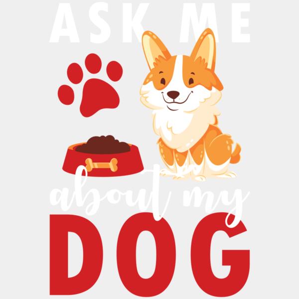 Ask Me About My Dog Thumbnail