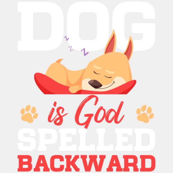 Dog is God spelled backward Thumbnail