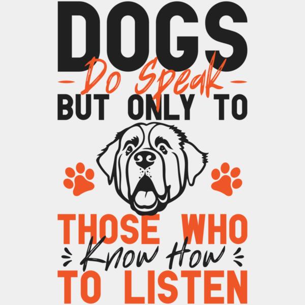 Dogs Do Speak But Only To Those Who Know How to Listen Thumbnail