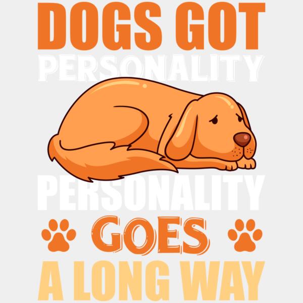 Dogs got personality. Personality goes a long way Thumbnail