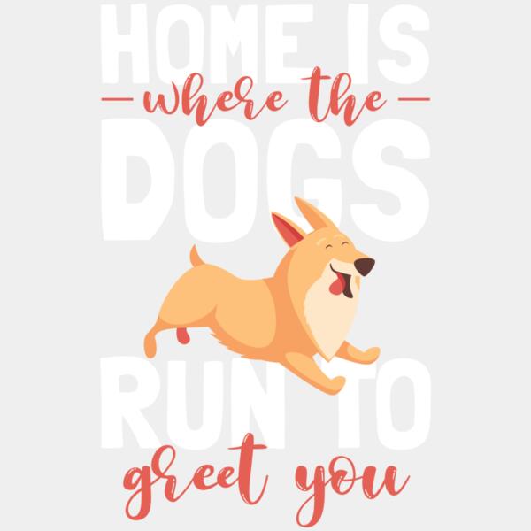 Home is where the dogs run to greet you Thumbnail
