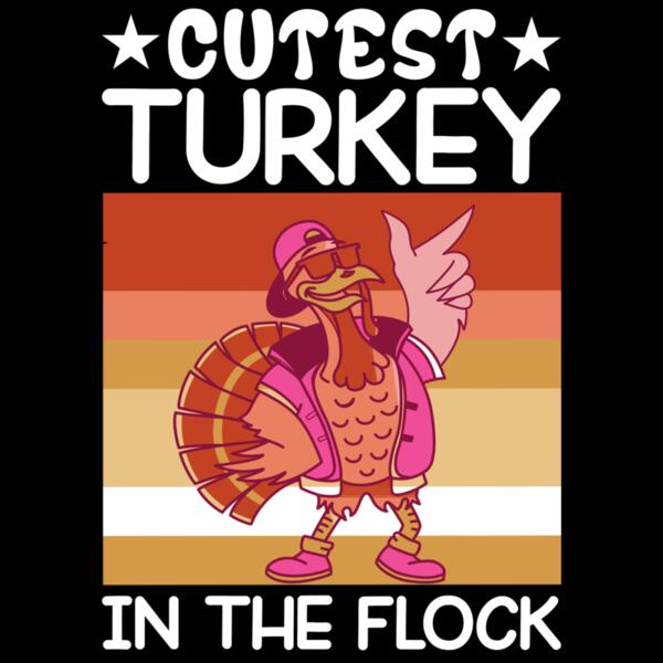SC002-B16-D32 Cutest turkey in the flock Thumbnail