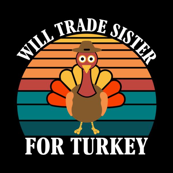 SC002-B16-D49 Will trade sister for turkey Thumbnail