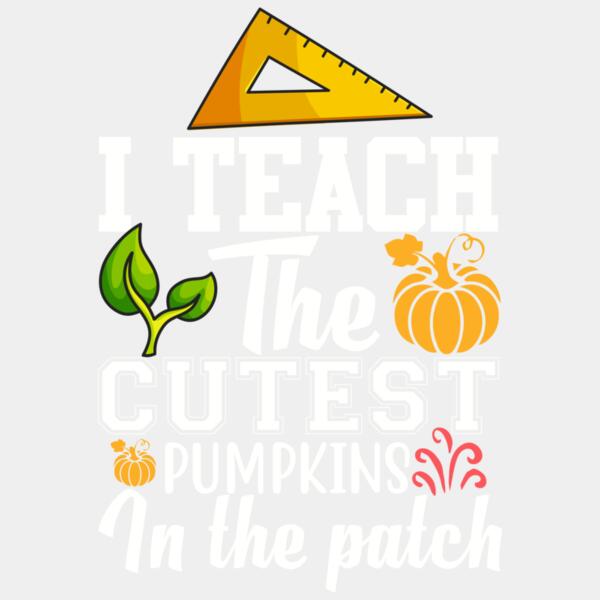 VTD5181 - I teach the cutest pumpkins in the patch Thumbnail