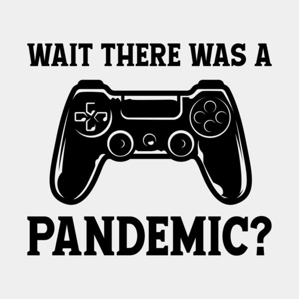 VTD7863 - Wait there was a pandemic Thumbnail